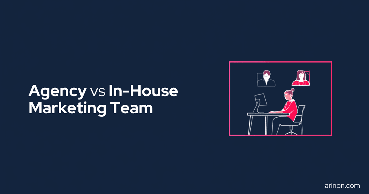 Agency vs In-House Marketing Team: What Makes Sense for Your Business?