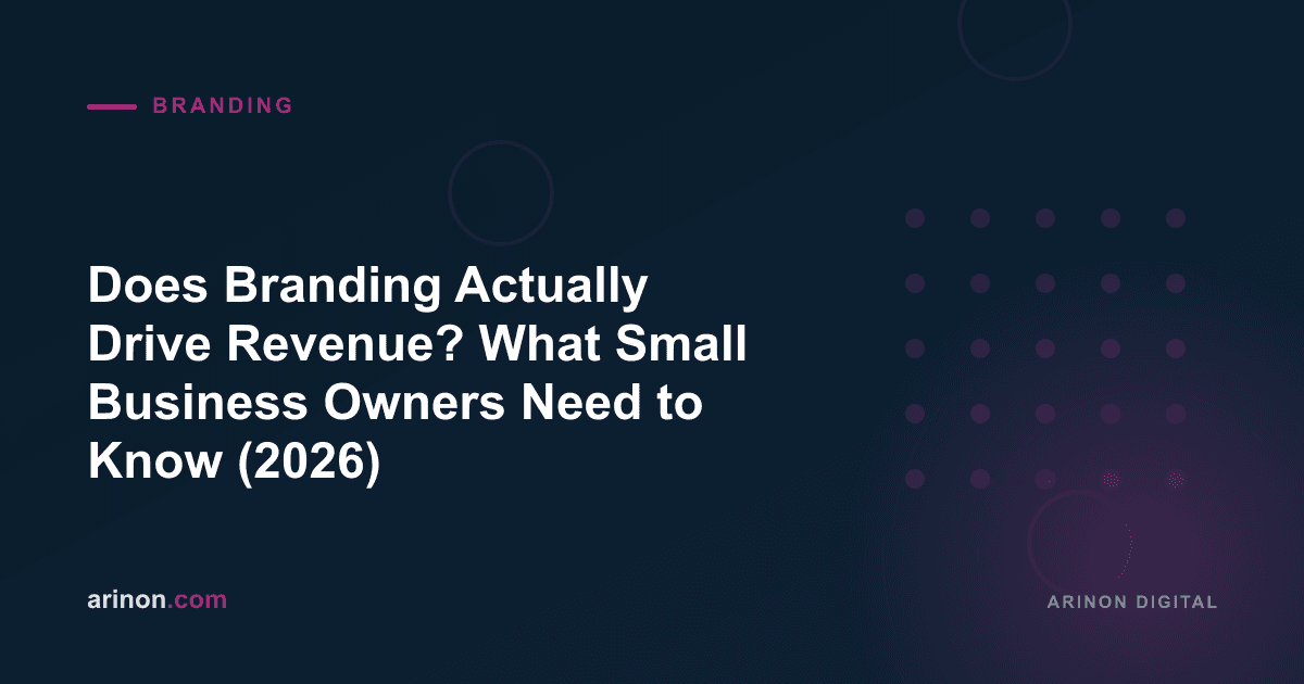 Does Branding Actually Drive Revenue? What Small Business Owners Need to Know