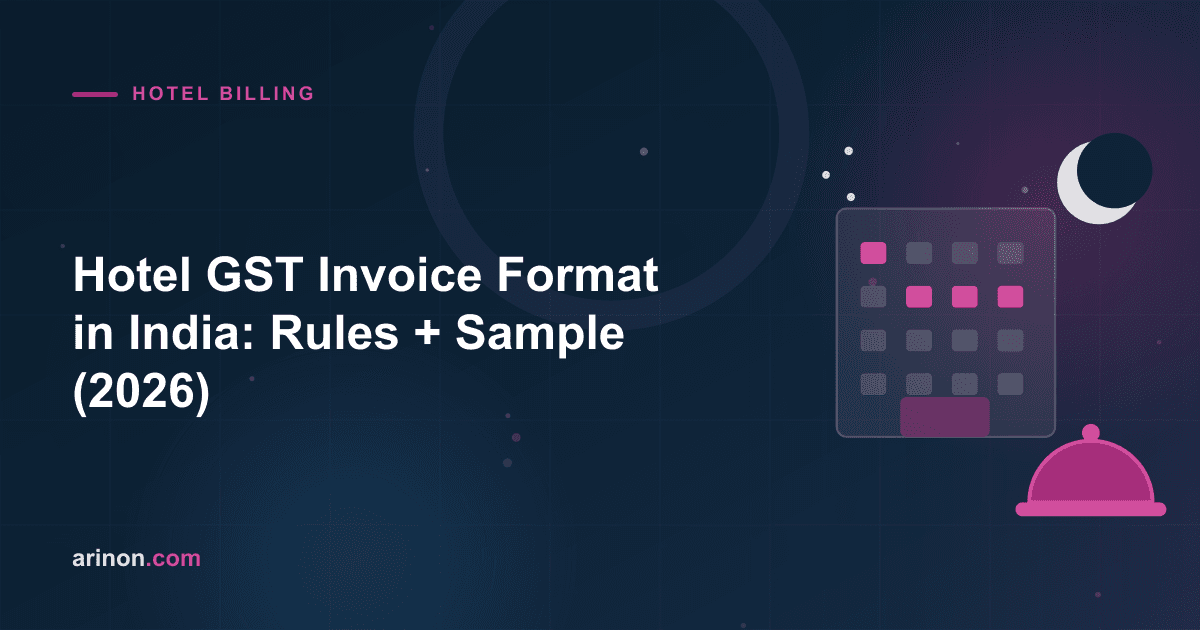 Hotel GST Invoice Format in India: Rules + Sample (2026)