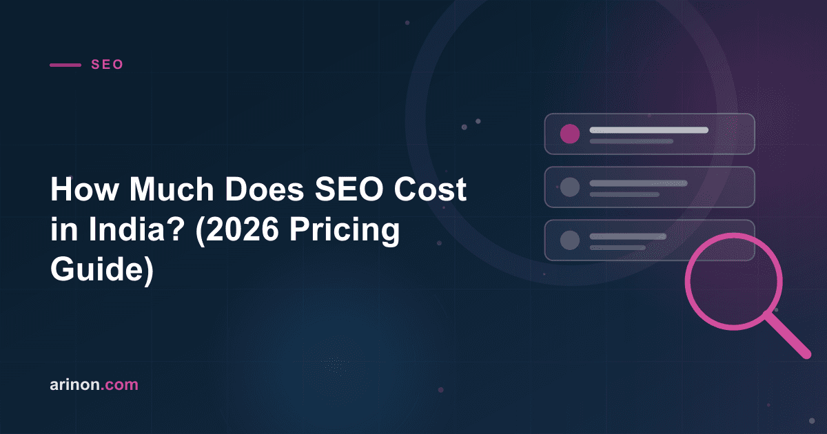 How Much Does SEO Cost in India? (2026 Pricing Guide)