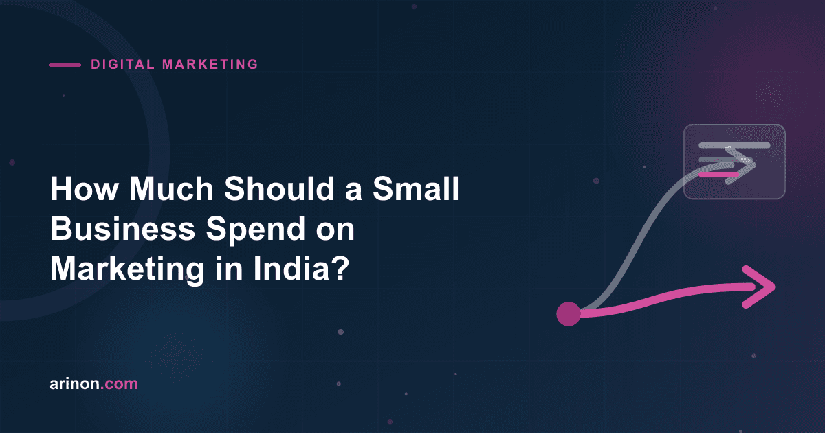 How Much Should a Small Business Spend on Marketing in India?