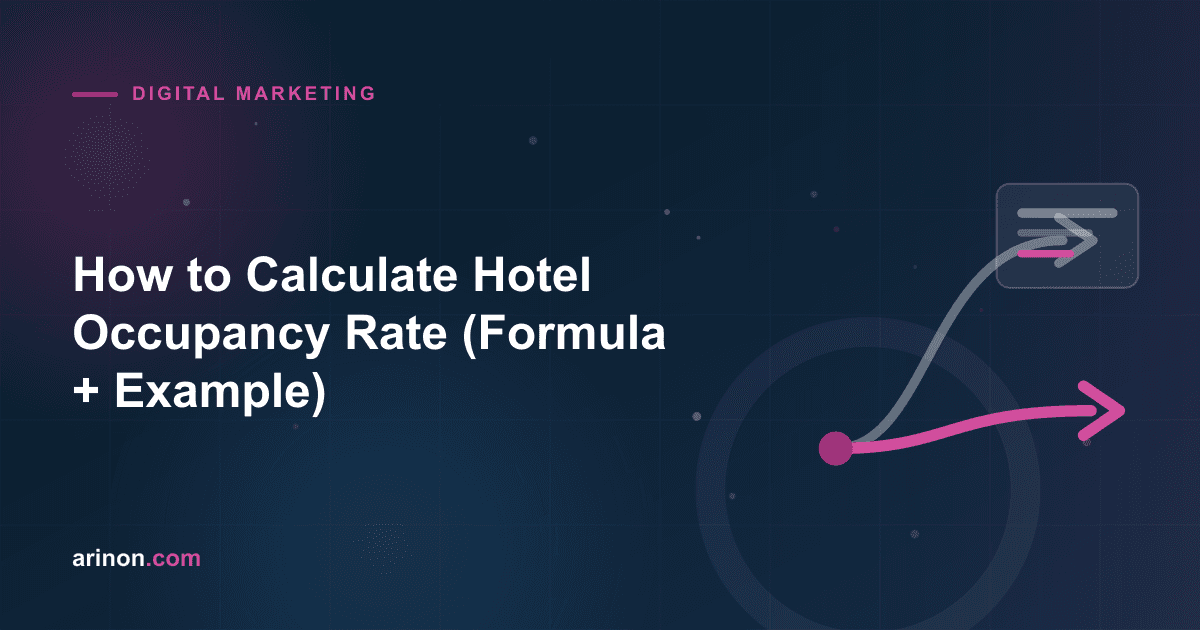 How to Calculate Hotel Occupancy Rate (Formula + Example)