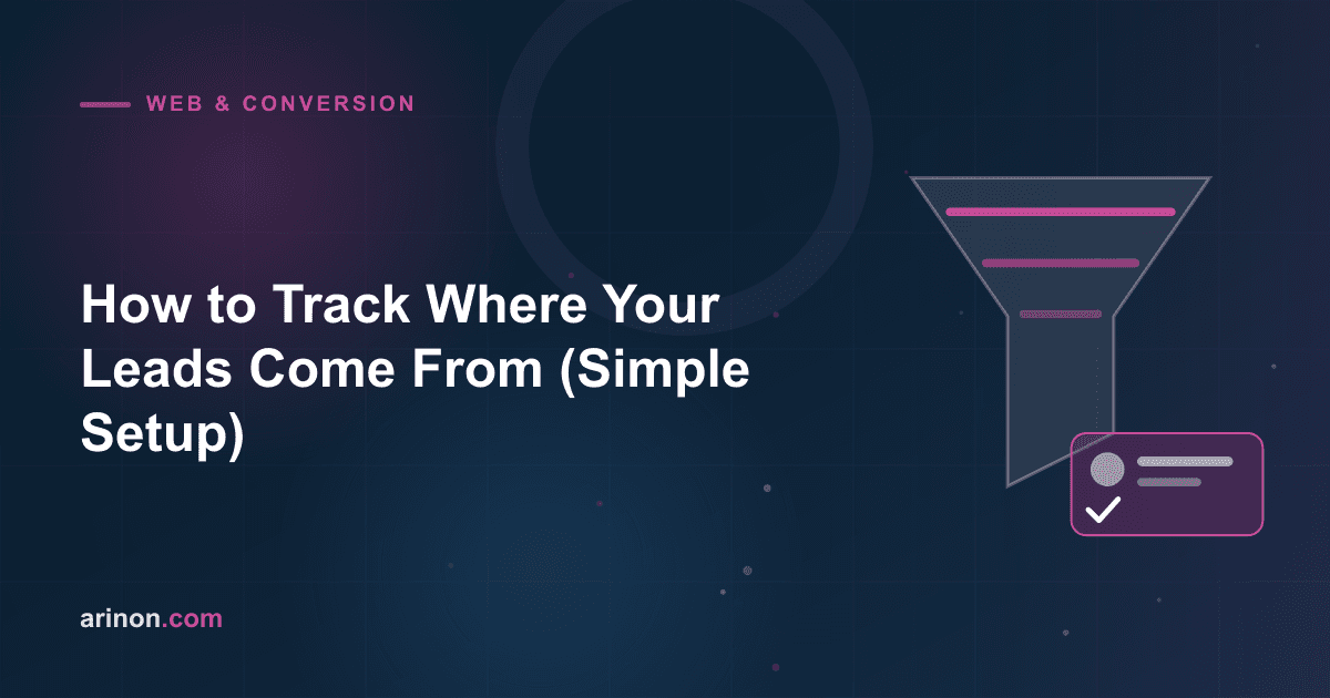 How to Track Where Your Leads Come From (Simple Setup)