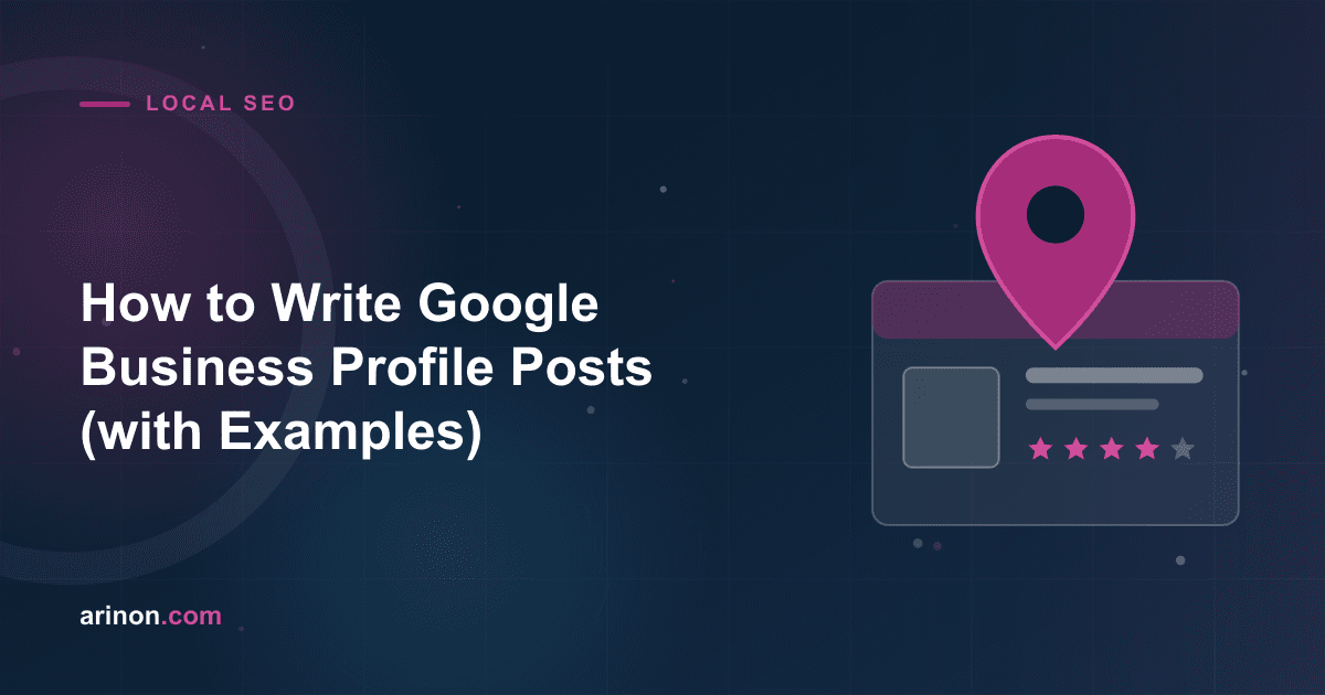 How to Write Google Business Profile Posts (with Examples)