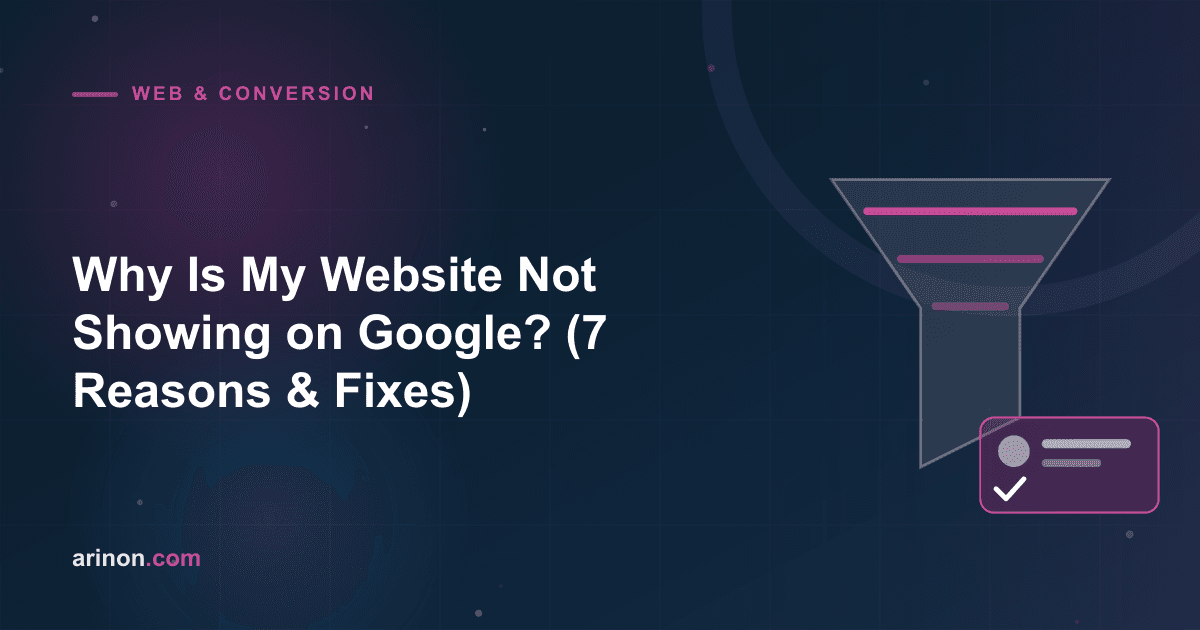 Why Is My Website Not Showing on Google? (7 Reasons & Fixes)